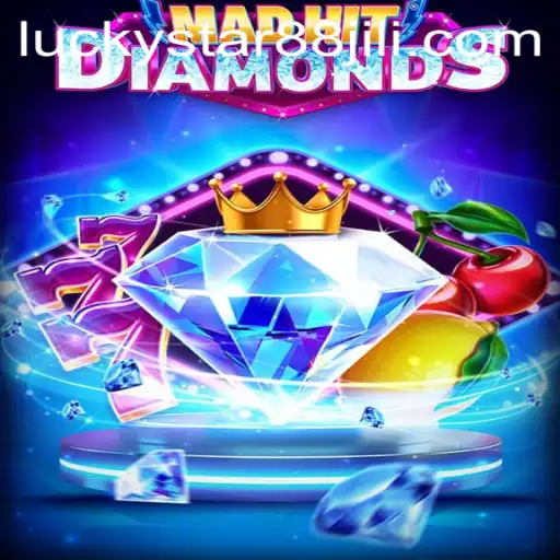 MadHitDiamonds: Unleashing the Exciting World of LuckyStar88