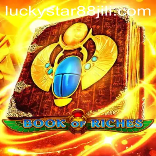 Discover the Enchantment of BookofRiches: A Journey with LuckyStar88