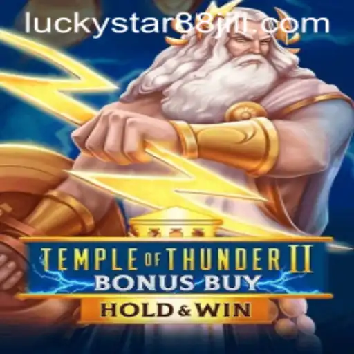 Explore the Thrilling World of Temple of Thunder II Bonus Buy and Uncover the Secrets of LuckyStar88
