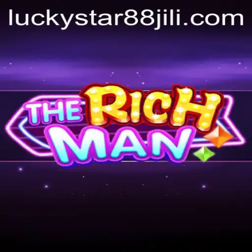 TheRichMan: A Comprehensive Guide to Thriving in the World of LuckyStar88